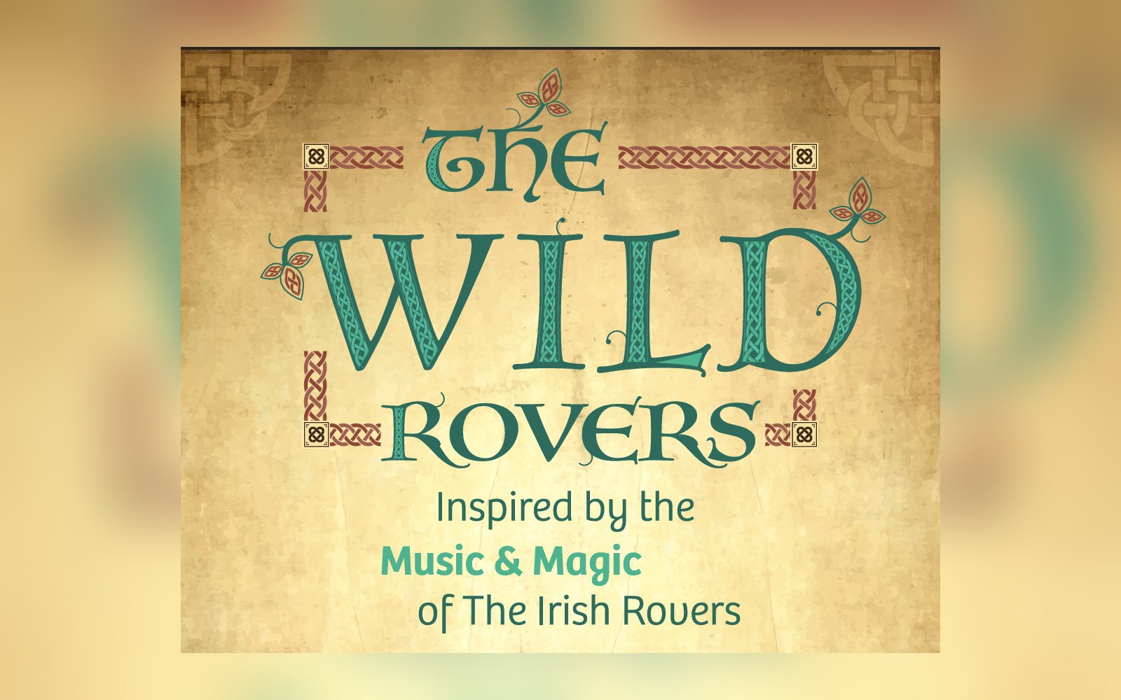 The Wild Rovers title treatment, inspired by the music and magic of The Irish Rovers
